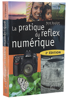 La pratique du reflex numérique